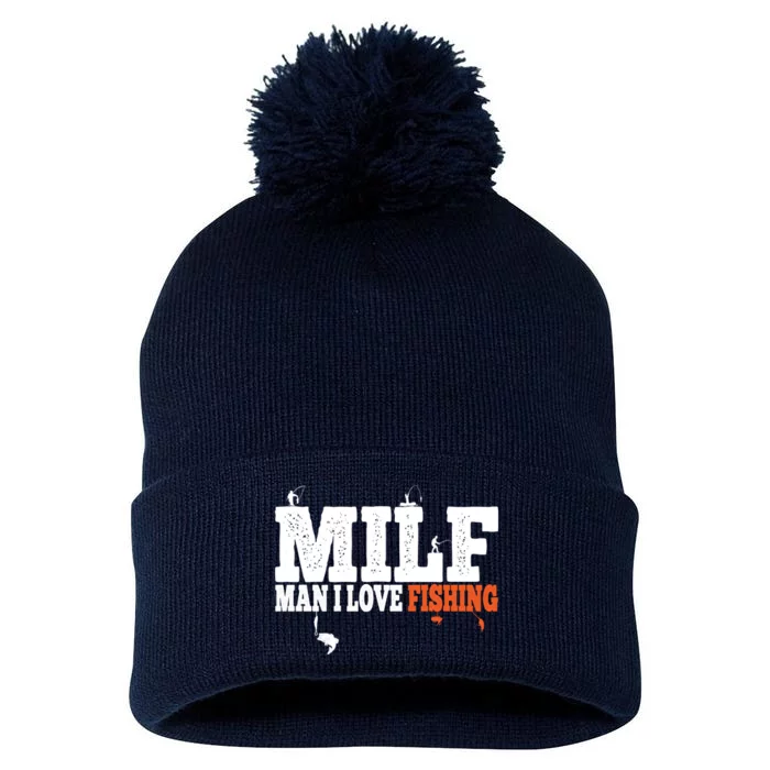 Funny MILF Man I Love Fishing Vintage Milf Fishing Shirt Fishing Lover Pom Pom 12in Knit Beanie