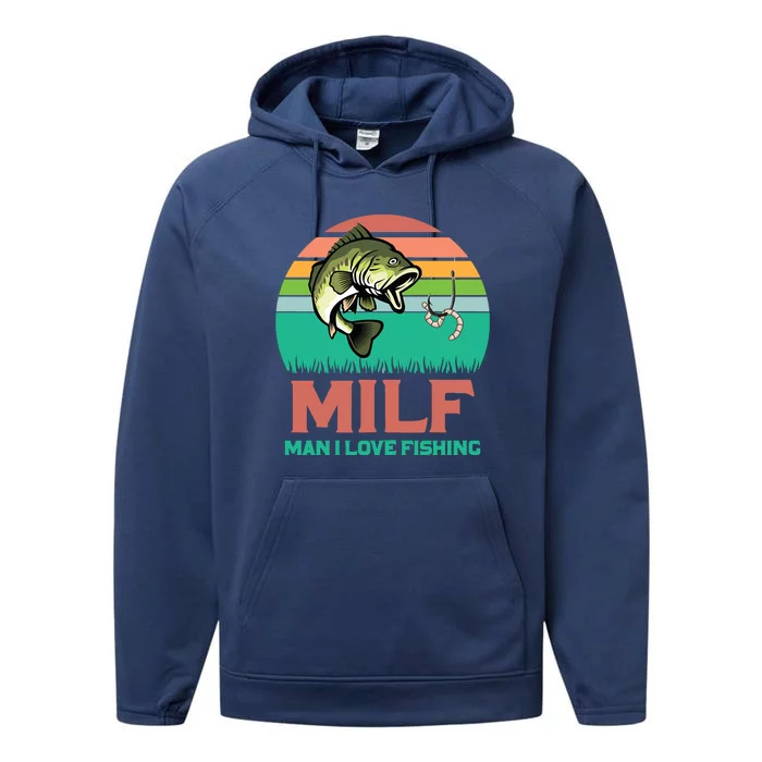 Funny MILF Man I Love Fishing Vintage Milf Fishing Shirt Fisherman Shirt Performance Fleece Hoodie