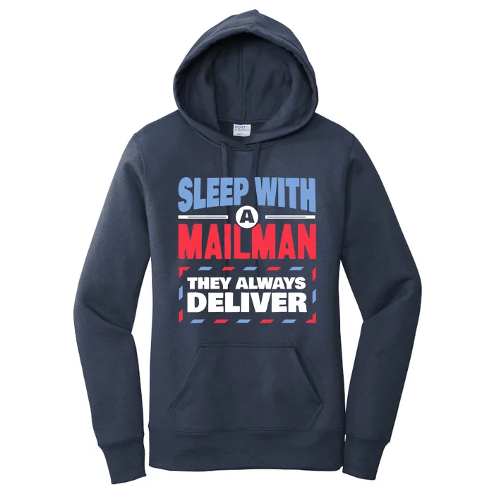 Funny Mailman Mail Carrier Joke They Always Deliver Postman Women's Pullover Hoodie