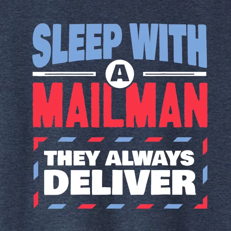 Funny Mailman Mail Carrier Joke They Always Deliver Postman Women's Crop Top Tee