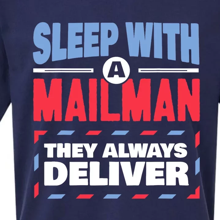 Funny Mailman Mail Carrier Joke They Always Deliver Postman Sueded Cloud Jersey T-Shirt