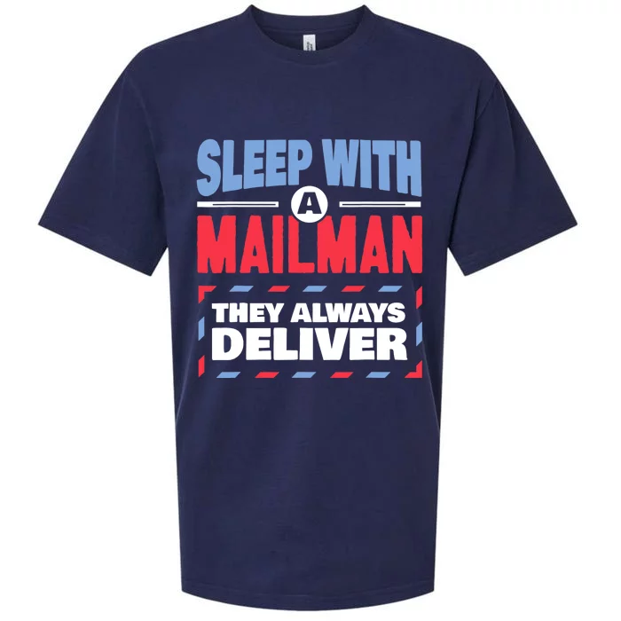 Funny Mailman Mail Carrier Joke They Always Deliver Postman Sueded Cloud Jersey T-Shirt