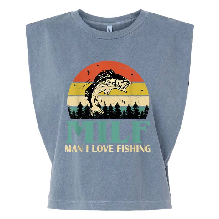 Funny MILF Man I Love Fishing Vintage Milf Fishing Shirt Fisherman Shirt Garment-Dyed Women's Muscle Tee