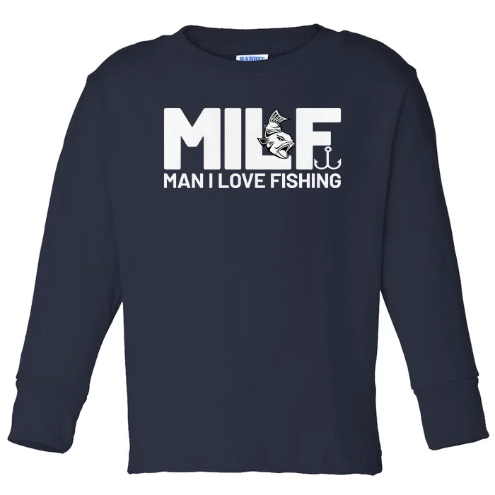 Funny MILF Man I Love Fishing Vintage Milf Fishing Shirt Fisherman Shirt Toddler Long Sleeve Shirt