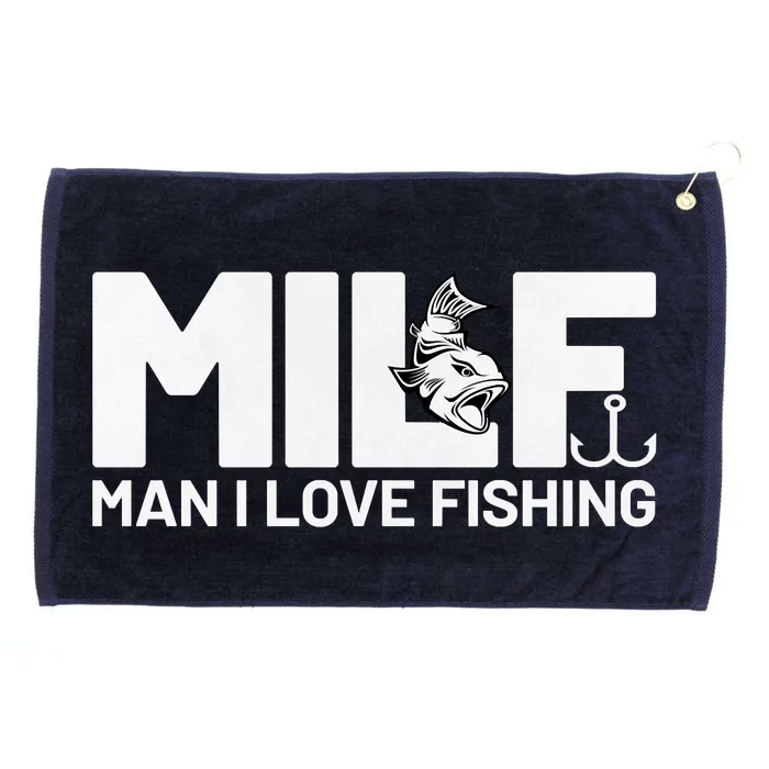 Funny MILF Man I Love Fishing Vintage Milf Fishing Shirt Fisherman Shirt Grommeted Golf Towel