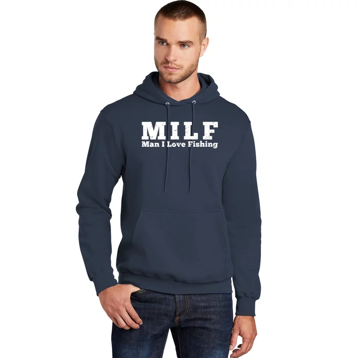 Funny MILF Man I Love Fishing Vintage Milf Fishing Shirt Fisherman Shirt Hoodie