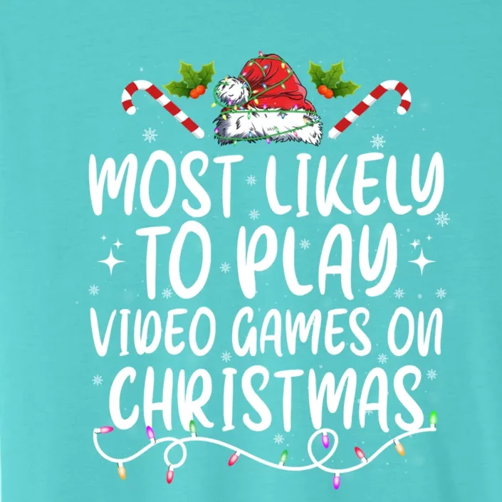 Family Matching Most Likely To Play Video Games On Christmas Gift ChromaSoft Performance T-Shirt