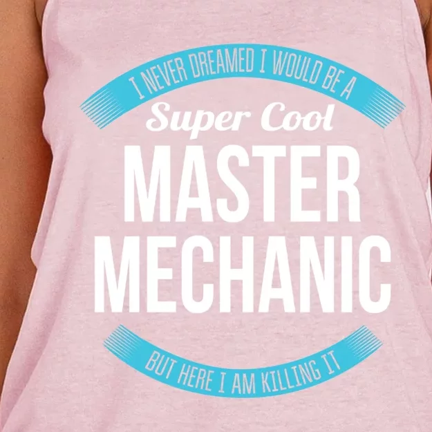 Funny Master Mechanic Gift Appreciation Funny Gift Women's Knotted Racerback Tank