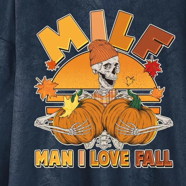 Funny MILF Man I Love Fall Hooded Wearable Blanket