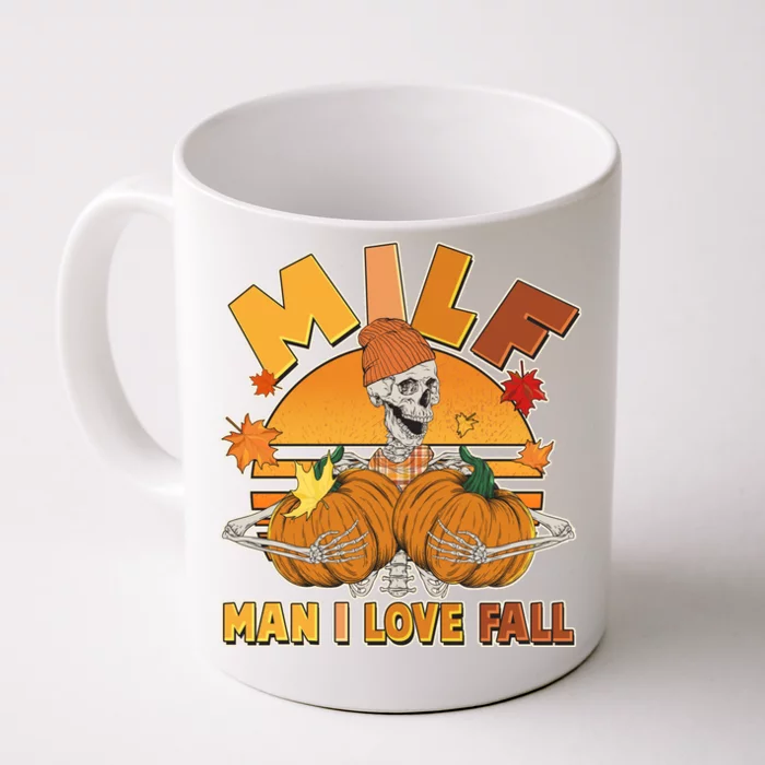 Funny MILF Man I Love Fall Front & Back Coffee Mug