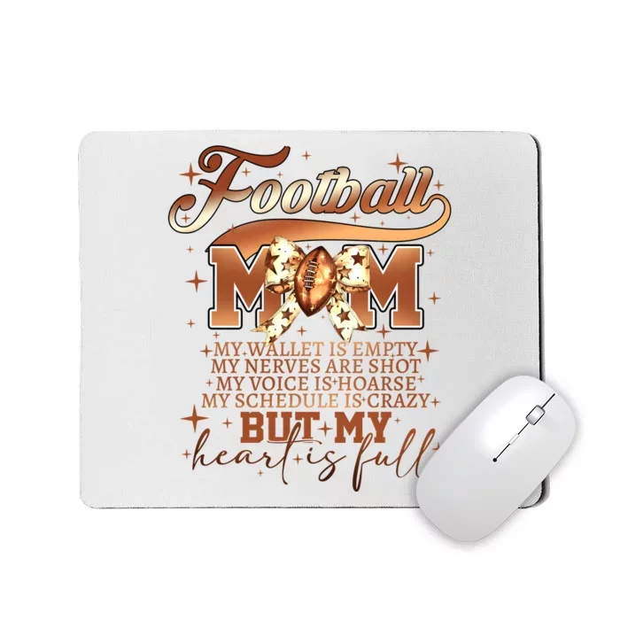 Football Mom My Wallet Is Empty Mousepad