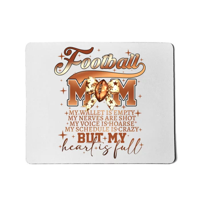 Football Mom My Wallet Is Empty Mousepad