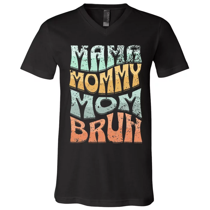 Funny Mama Mommy Mom Bruh Retro Top V-Neck T-Shirt