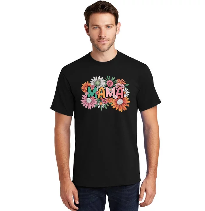 Floral Mama Mom Mother Flower Tall T-Shirt