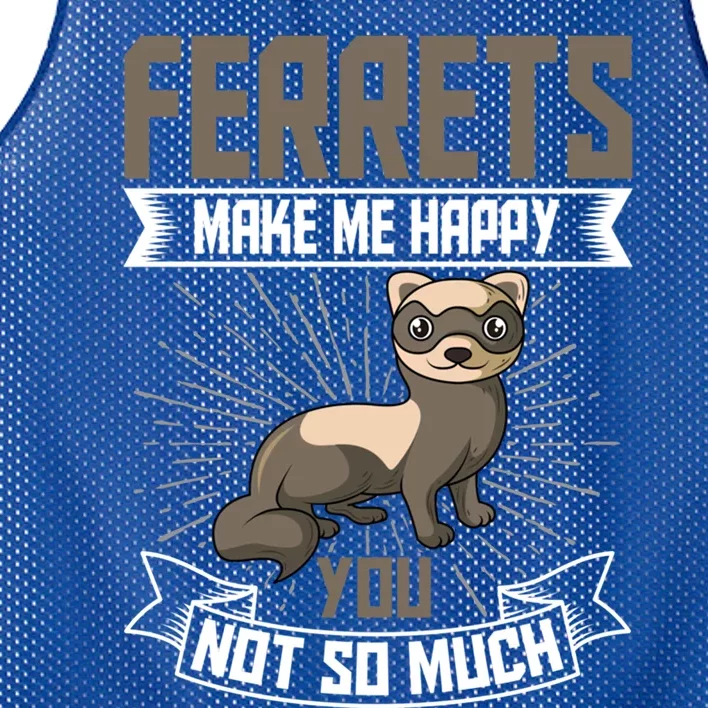 Ferrets Makes Me Happy You Not So Much Gift Mesh Reversible Basketball Jersey Tank