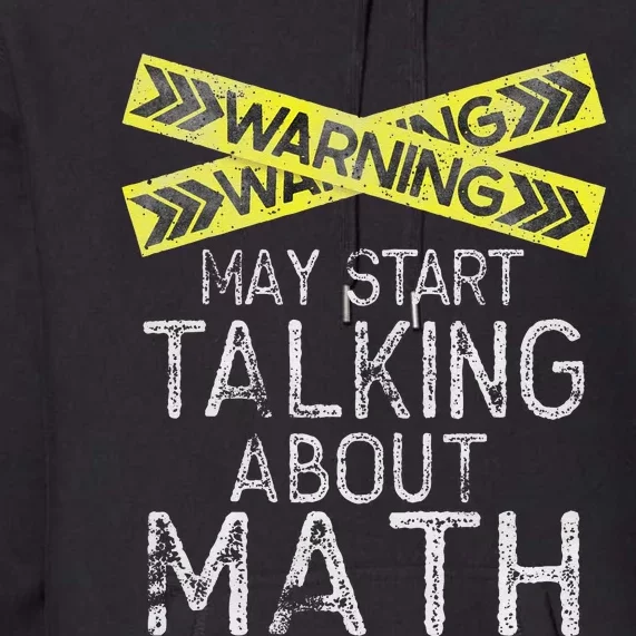 Funny Math Math Lover Math Humor Nerdy Math Premium Hoodie