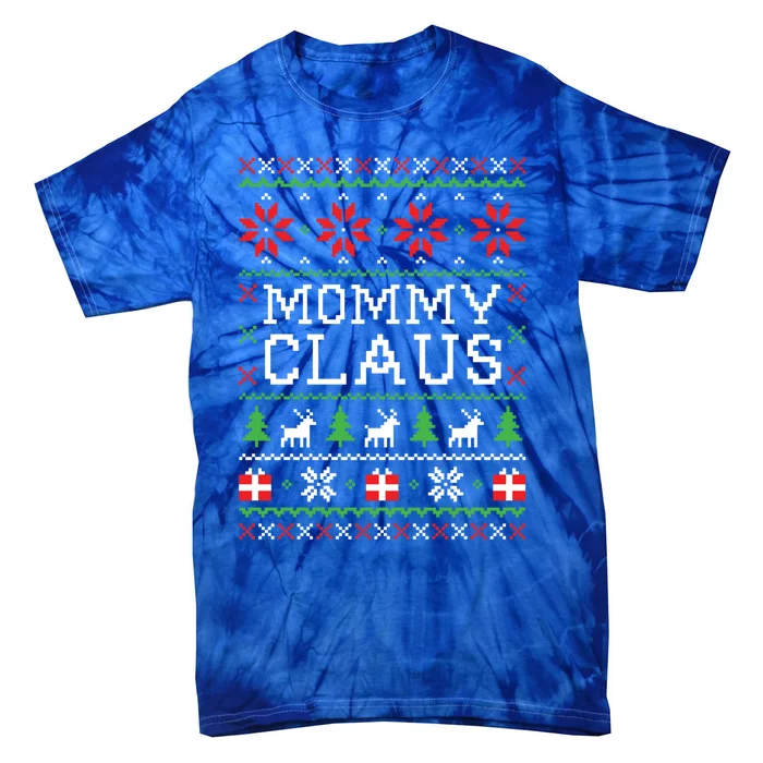 Family Matching Mommy Claus Ugly Christmas Mom Gift Tie-Dye T-Shirt