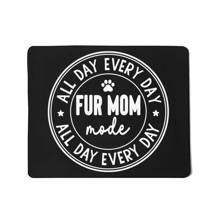 Fur Mom Mode White Mousepad