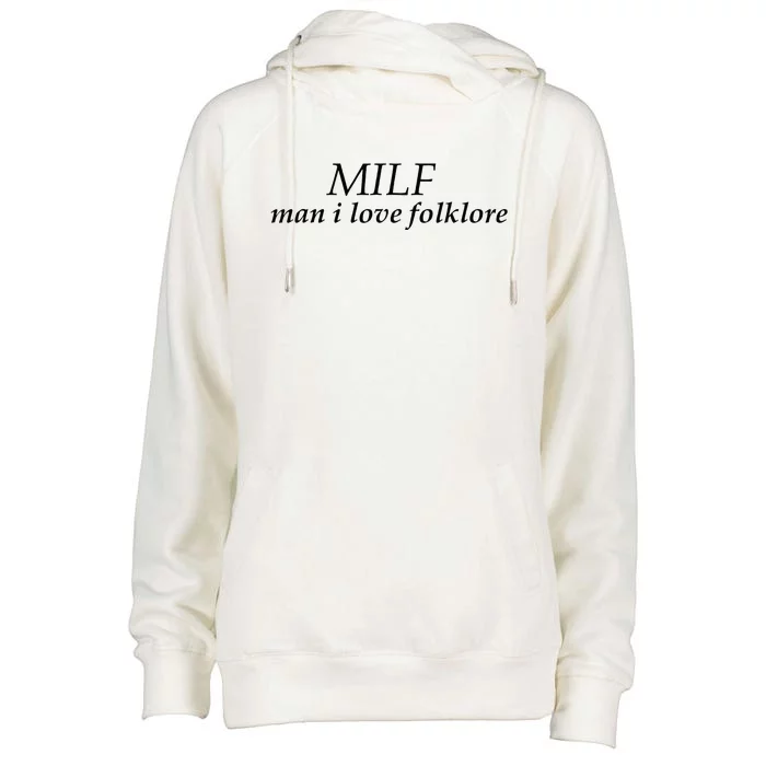 Funny Milf Man I Love Folklore Womens Funnel Neck Pullover Hood