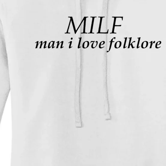 Funny Milf Man I Love Folklore Women's Pullover Hoodie