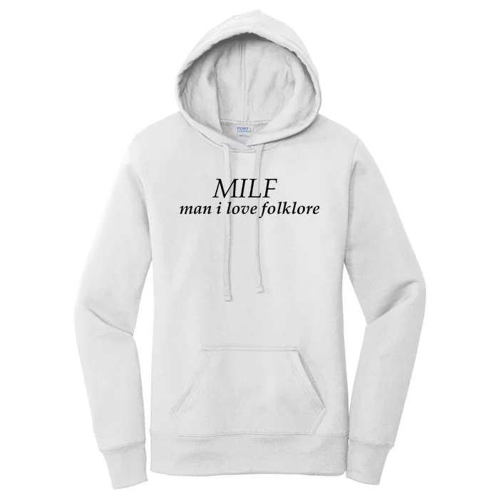 Funny Milf Man I Love Folklore Women's Pullover Hoodie