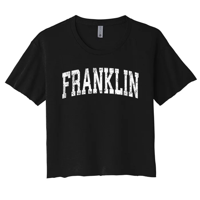 Franklin Massachusetts MA Vintage Athletic Sports Women's Crop Top Tee