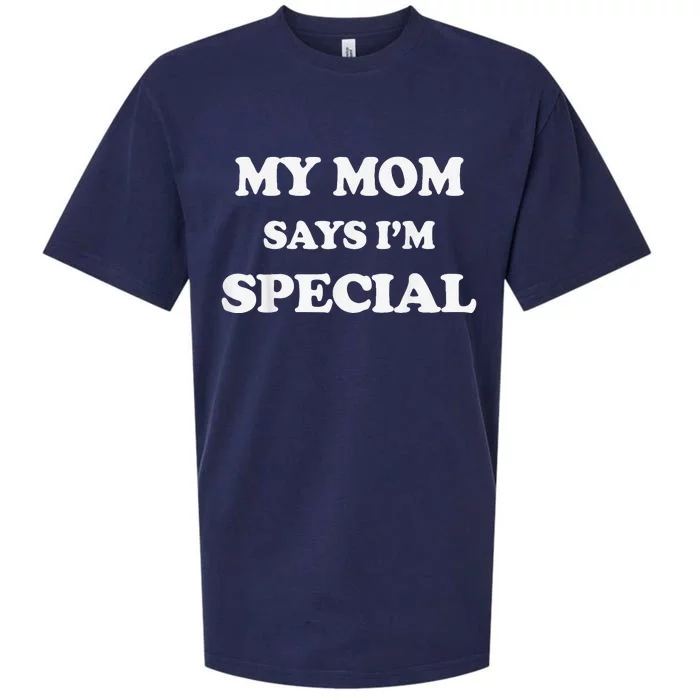 Funny My Mom Says I'm Special for Sons and Daughters Sueded Cloud Jersey T-Shirt