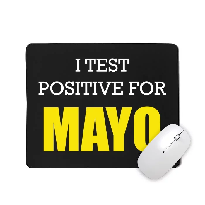 Funny Mayo Mayonnaise Lovers Mousepad