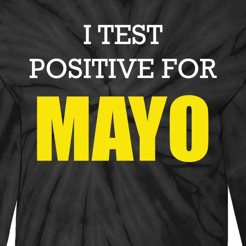 Funny Mayo Mayonnaise Lovers Tie-Dye Long Sleeve Shirt