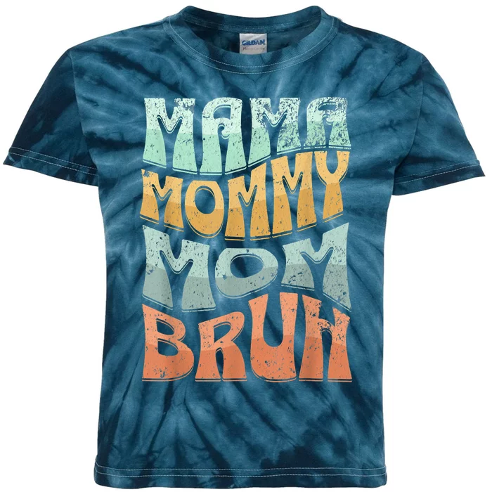 Funny Mama Mommy Mom Bruh Retro Top For Women Mom Kids Tie-Dye T-Shirt