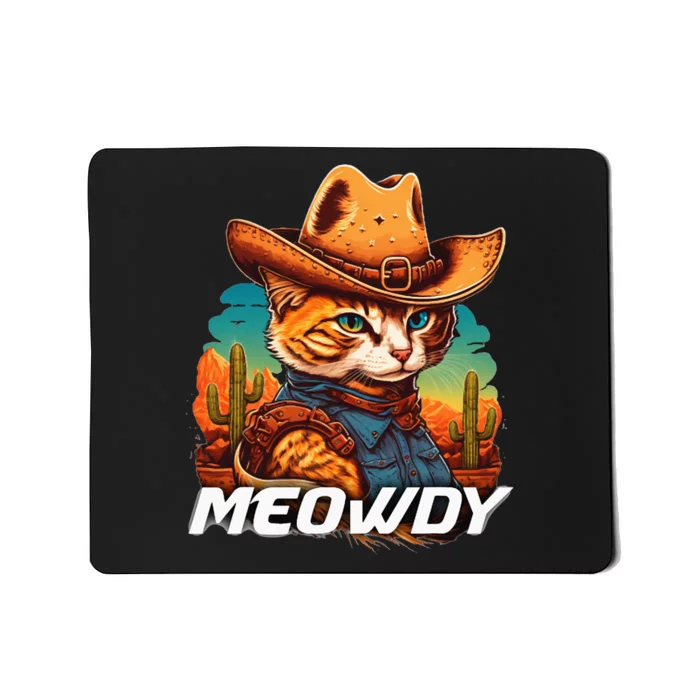 Funny Mashup Meowdy Cat Cowboy Hat Country Lover Mousepad