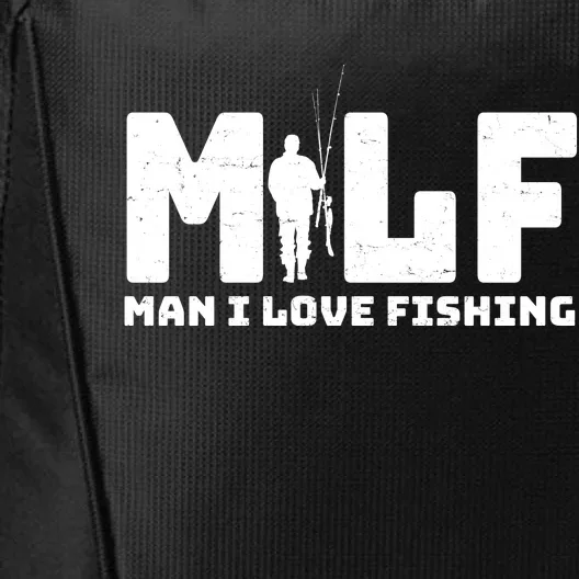 Funny MILF Man I Love Fishing City Backpack