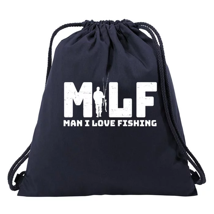 Funny MILF Man I Love Fishing Drawstring Bag