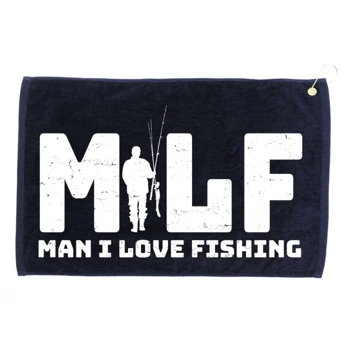 Funny MILF Man I Love Fishing Grommeted Golf Towel