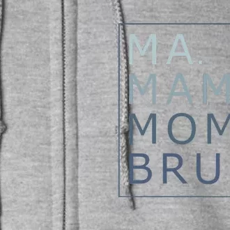 Funny Mother Ma Mama Mom Bruh Mother's Day Women Full Zip Hoodie