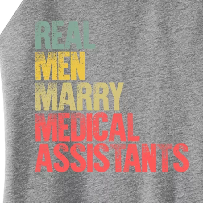 Funny Marriage Meaningful Gift Real Marry Medical Assistants Great Gift Women’s Perfect Tri Rocker Tank