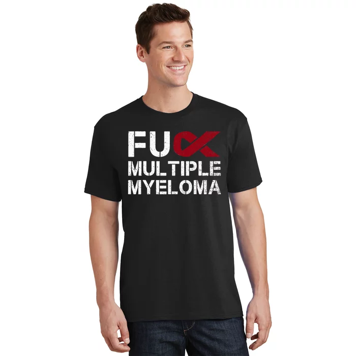 Fuck Multiple Myeloma Awareness Month Ribbon Warrior Fighter T-Shirt