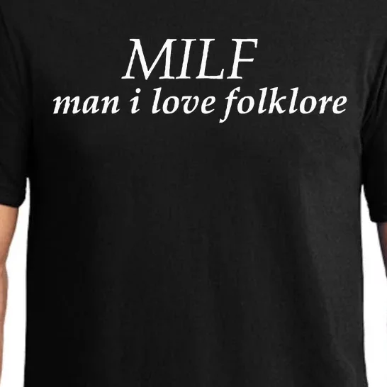 Funny Milf Man I Love Folklore Pajama Set