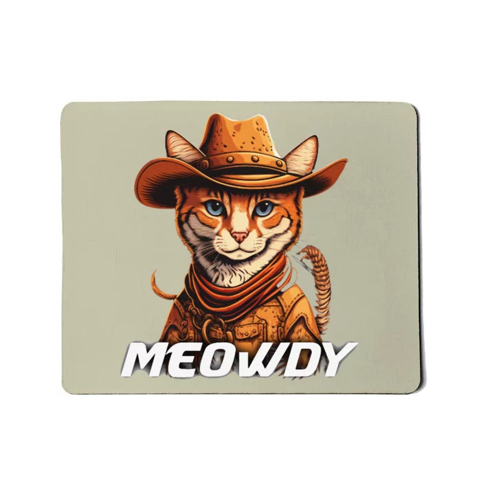 Funny Mashup Meowdy Cat Cowboy Hat Country Lover Mousepad