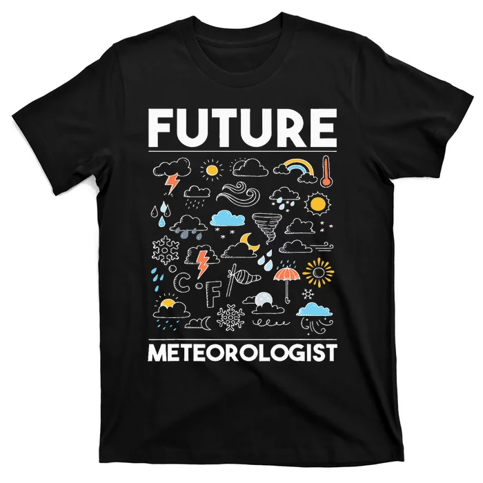 Future Meteorologist  Meteorology Weather Forecast Clouds T-Shirt