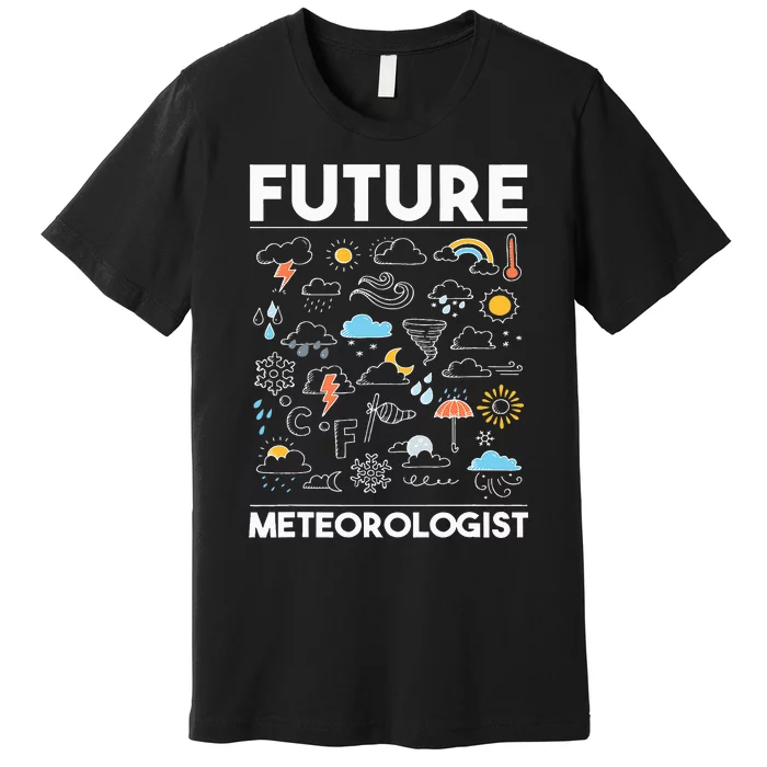 Future Meteorologist  Meteorology Weather Forecast Clouds Premium T-Shirt