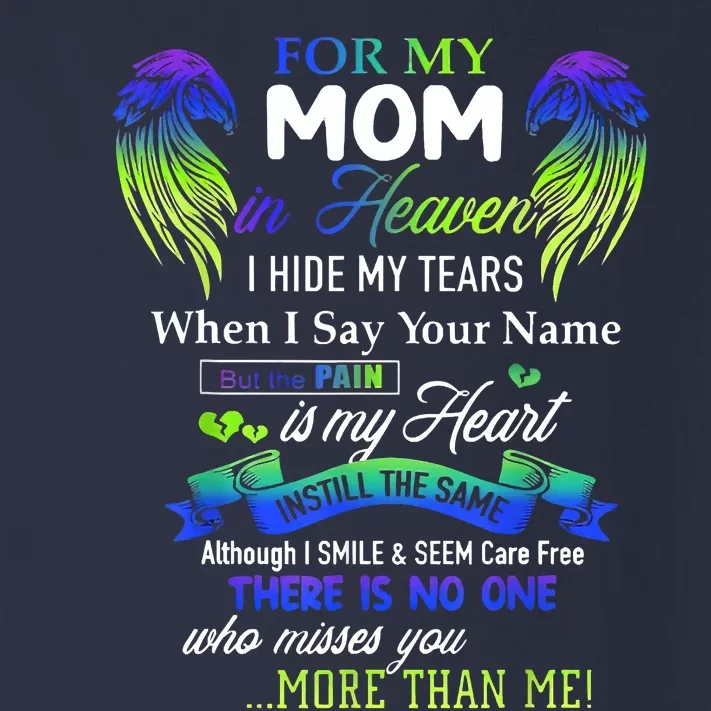 For My Mom In Heaven I Hide My Tears When I Say Your Name Toddler Long Sleeve Shirt