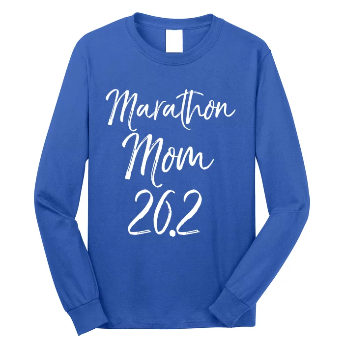 Funny Mother's Marathon Running Gift Marathon Mom 26 2 Great Gift Long Sleeve Shirt