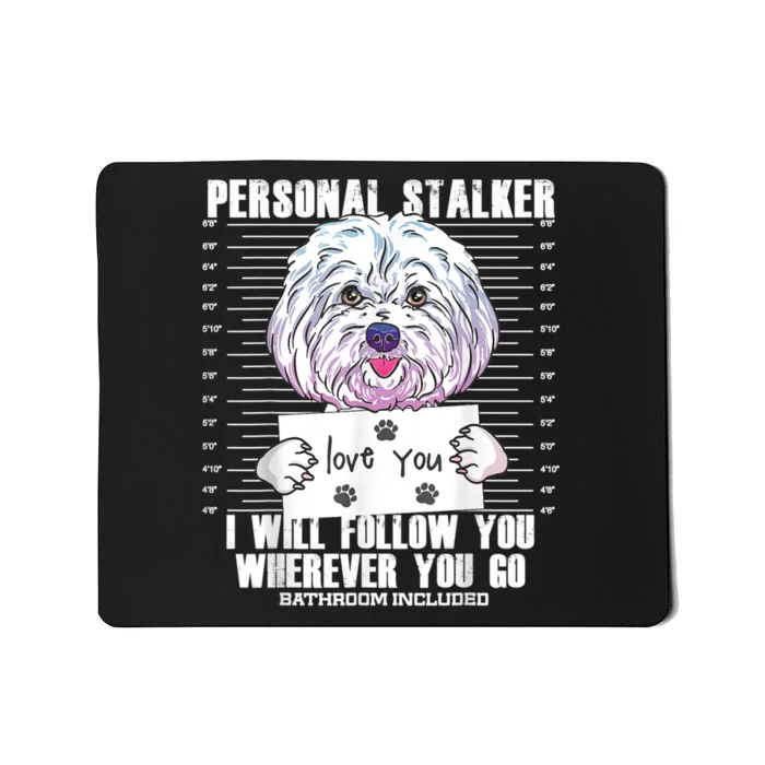 Funny Maltese Malshi Dog Lover Quote Mousepad