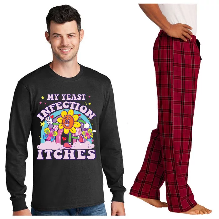 Funny Meme My Yeast Infection Itches Weird Humor Offensive Long Sleeve Pajama Set