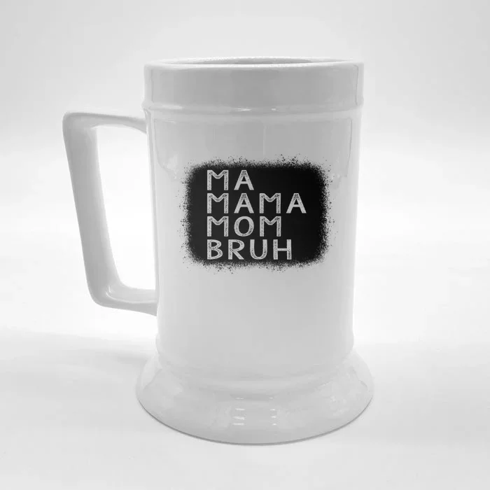 Funny Mother Ma Mama Mom Bruh Gift Front & Back Beer Stein