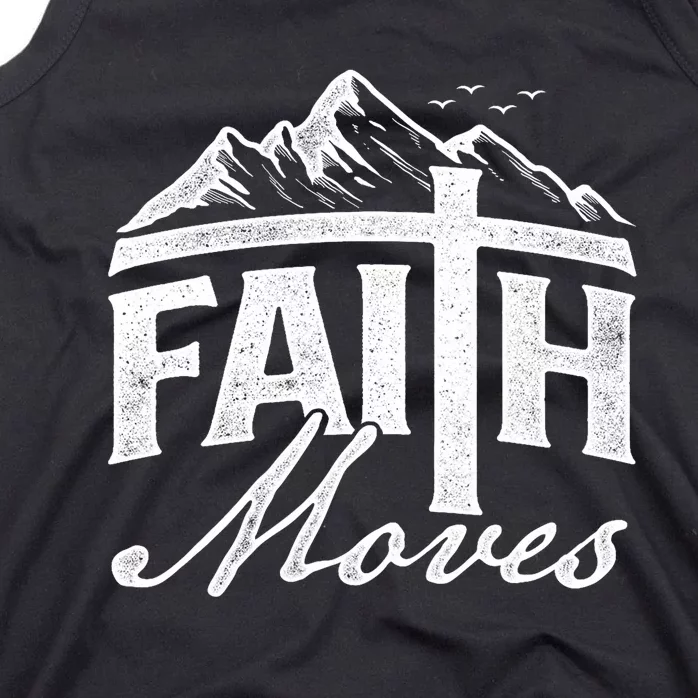 Faith Moves Mountains Jesus Christian Faith Bible Verse Tank Top