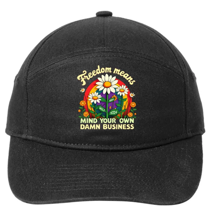 Freedom Means Mind Your Own Damn Business Kamala Harris 7-Panel Snapback Hat