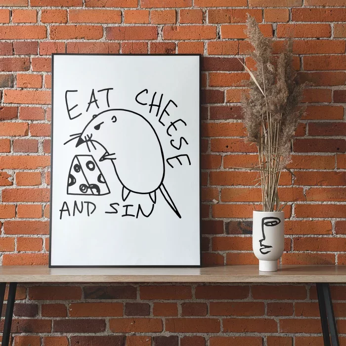 Funny Mouse Meme Eat Cheese And Sin Rat Gift Poster