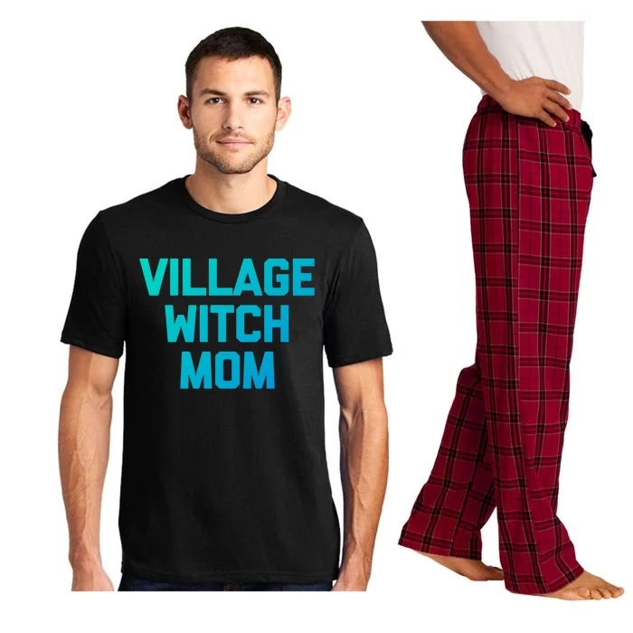 Funny Mom Meaningful Gift: Village Witch Mom Gift Funny Saying Mom Gift Pajama Set